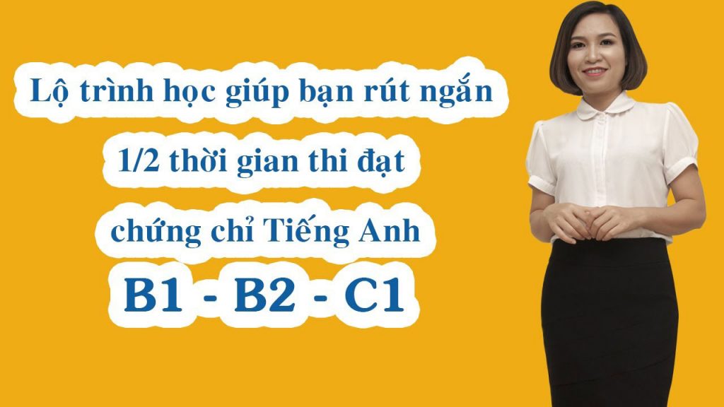 Học tiếng anh B1 & Tài liệu ôn thi tiếng anh B1 cấp tốc - EduLife