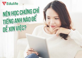 chứng chỉ tiếng anh xin việc
