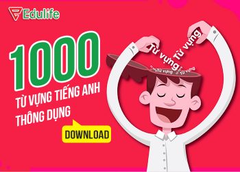 Download 1000 từ vựng tiếng Anh thông dụng PDF