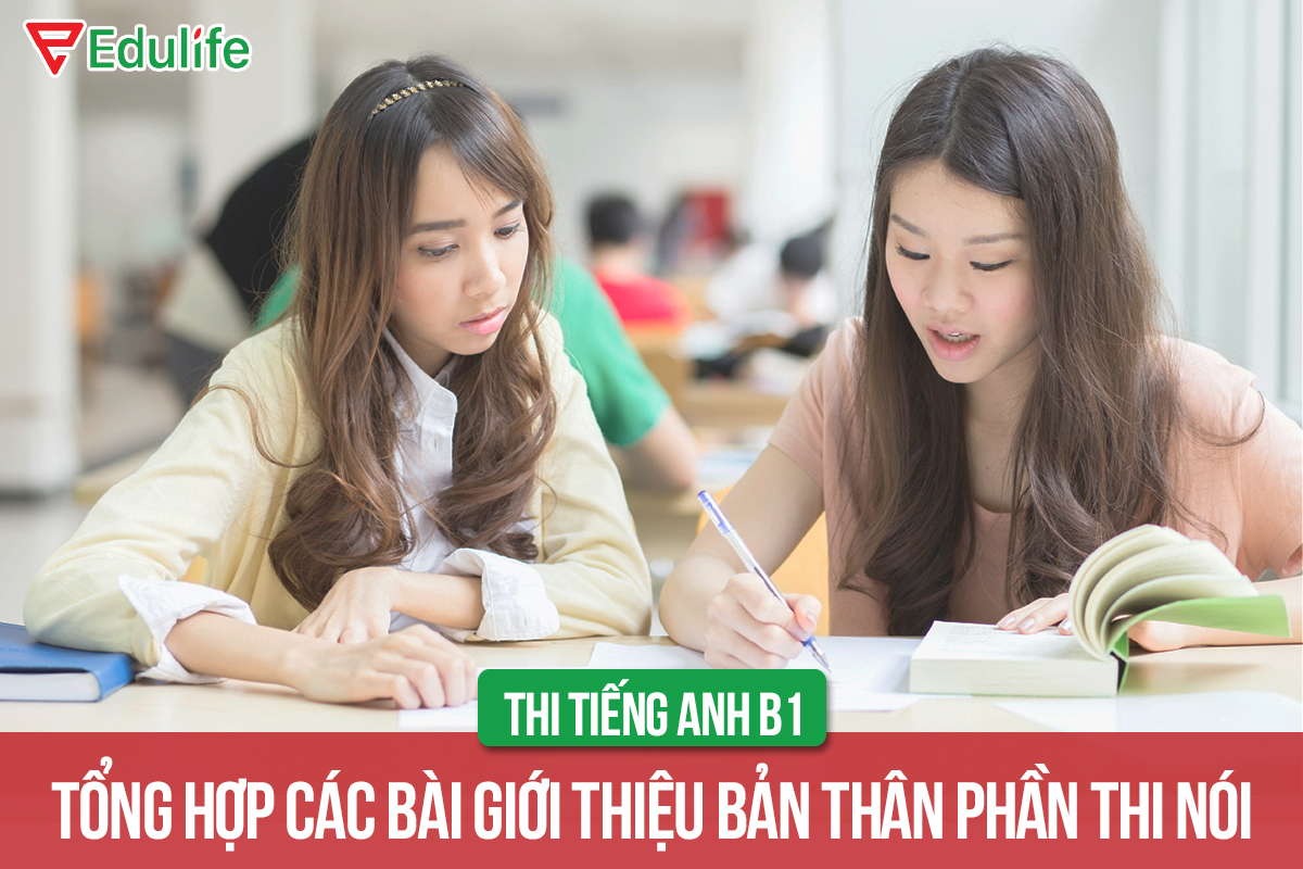 Tổng hợp bài giới thiệu bản thân bằng tiếng Anh thi B1 hay
