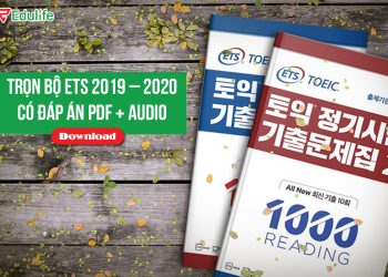 Download trọn bộ ETS 2019 – 2020 có đáp án PDF + Audio