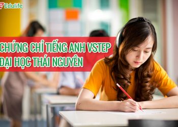 Review thi VSTEP tại Đại Học Thái Nguyên mới nhất 2025