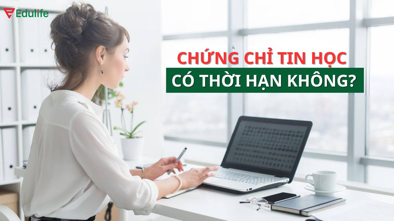 Chứng chỉ Tin học có thời hạn vĩnh viễn