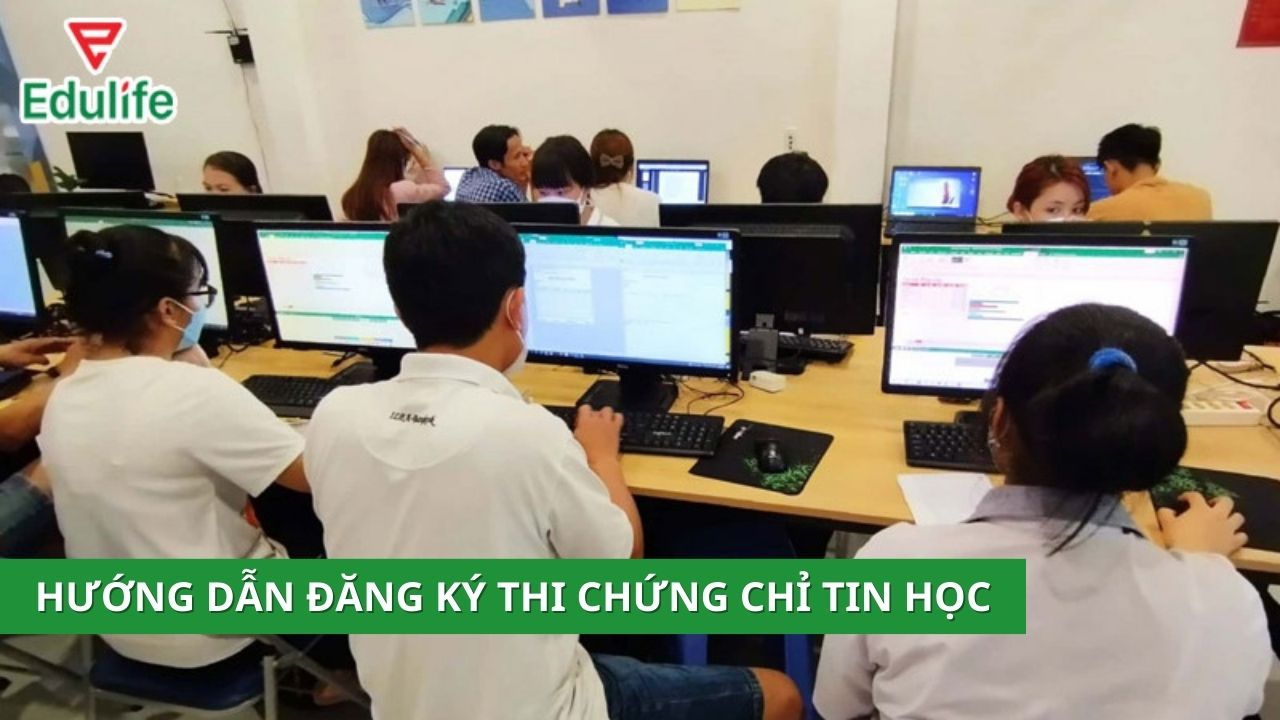 Hướng dẫn cách đăng ký dự thi chứng chỉ ứng dụng công nghệ thông tin