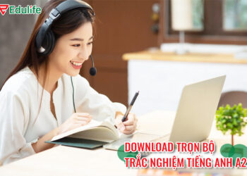 Hướng dẫn làm bài thi trắc nghiệm tiếng anh A2 