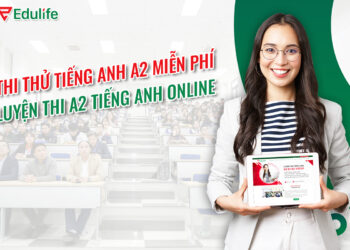 Tham khảo tài liệu luyện thi tiếng anh A2 online miễn phí
