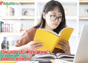Tổng hợp sách tiếng Anh C1 bản PDF miễn phí 2025