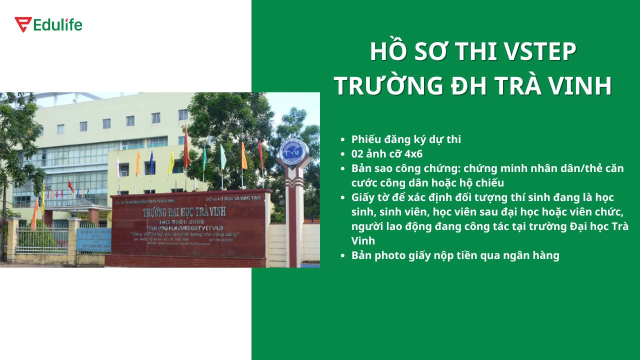 Hồ sơ cần chuẩn bị khi thi Vstep tại Trường Đại học Trà Vinh