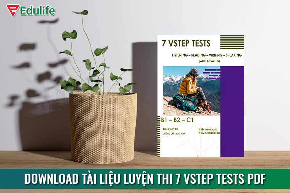 Luyện Thi Vstep Theo Sách 7 Vstep Tests PDF Kèm đáp án Chi Tiết