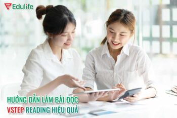 Vstep Reading: Hướng dẫn cách làm B1 B2 đạt điểm cao 2025