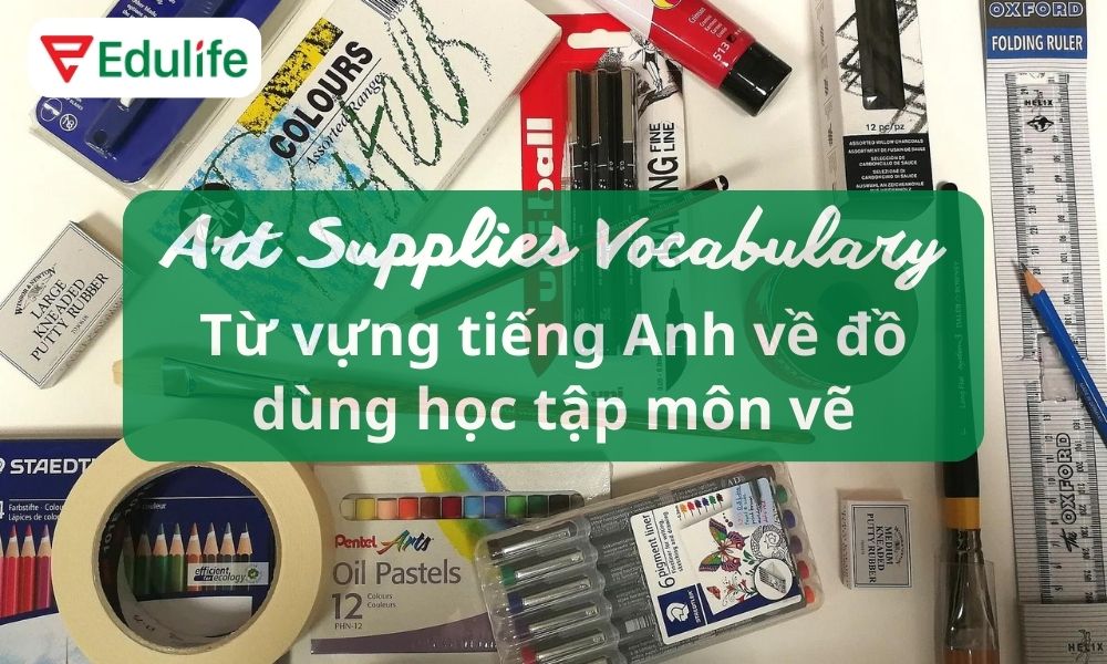 Các từ tiếng Anh về đồ dùng học tập