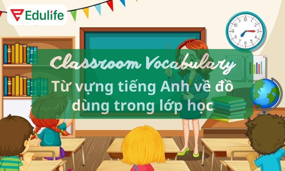 Các từ tiếng Anh về đồ dùng học tập