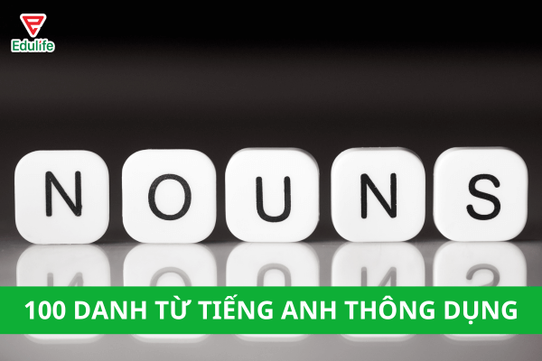 100-từ-vựng-tiếng-anh-thông-dụng 