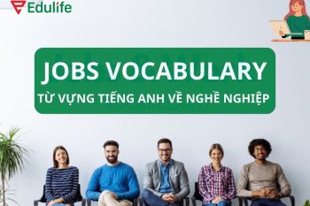 Tổng hợp 80+ từ chỉ nghề nghiệp bằng tiếng Anh có phiên âm