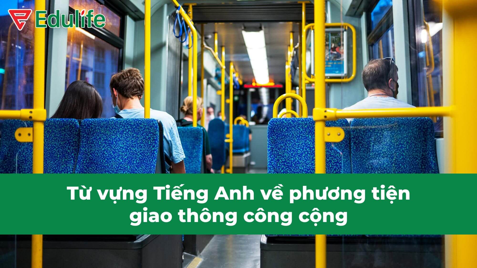 tu-vung-tieng-anh-ve-phuong-tien-giao-thong-cong-cong