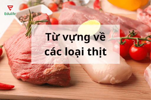 tu-vung-ve-cac-loai-thit