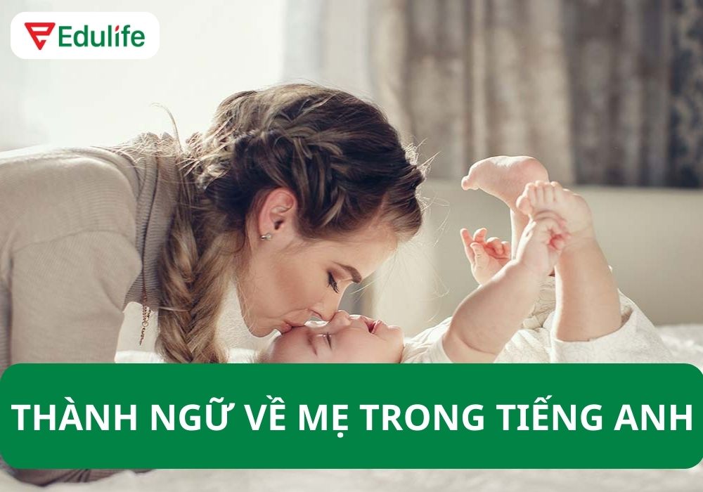 Mẹ tiếng Anh là gì?