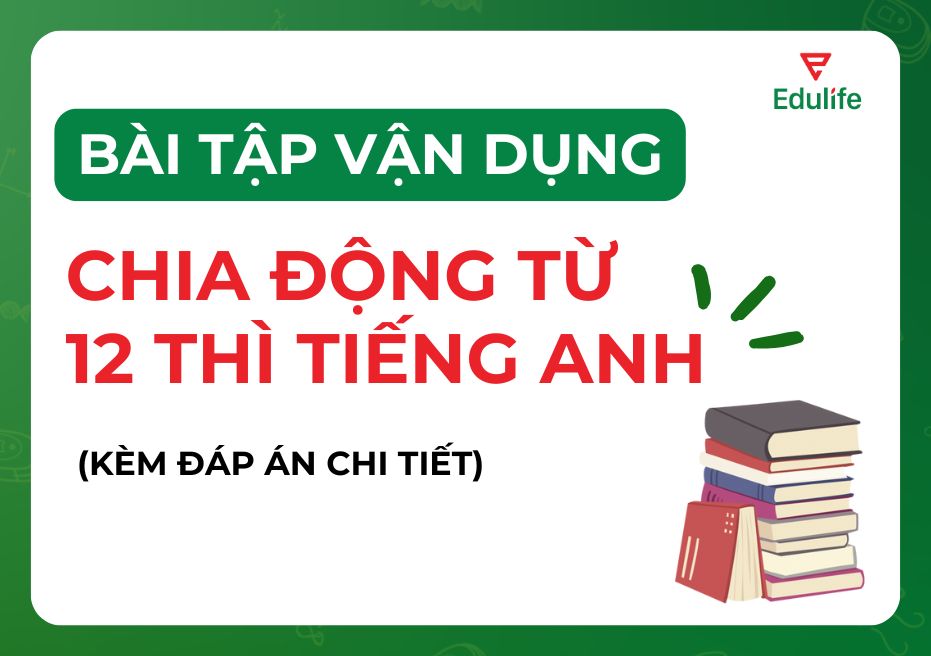 Bài tập 12 thì tiếng Anh