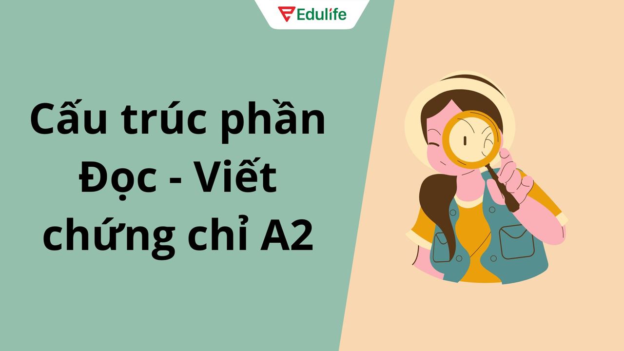 Cấu trúc phần Đọc của bài thi A2