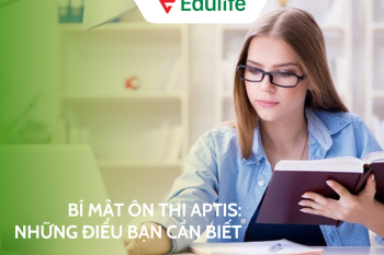 BÍ MẬT ÔN THI APTIS NHỮNG ĐIỀU BẠN CẦN BIẾT