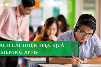 Trọn bộ đề thi Aptis Listening kèm đáp án