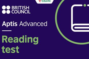 Aptis Advanced Reading đánh giá kỹ năng đọc hiểu nâng cao