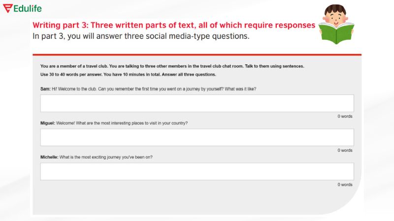 Phần 3: Three written parts of text, all of which require responses 