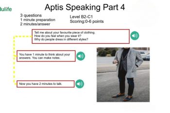Aptis Speaking Part 4 gồm có 3 câu hỏi