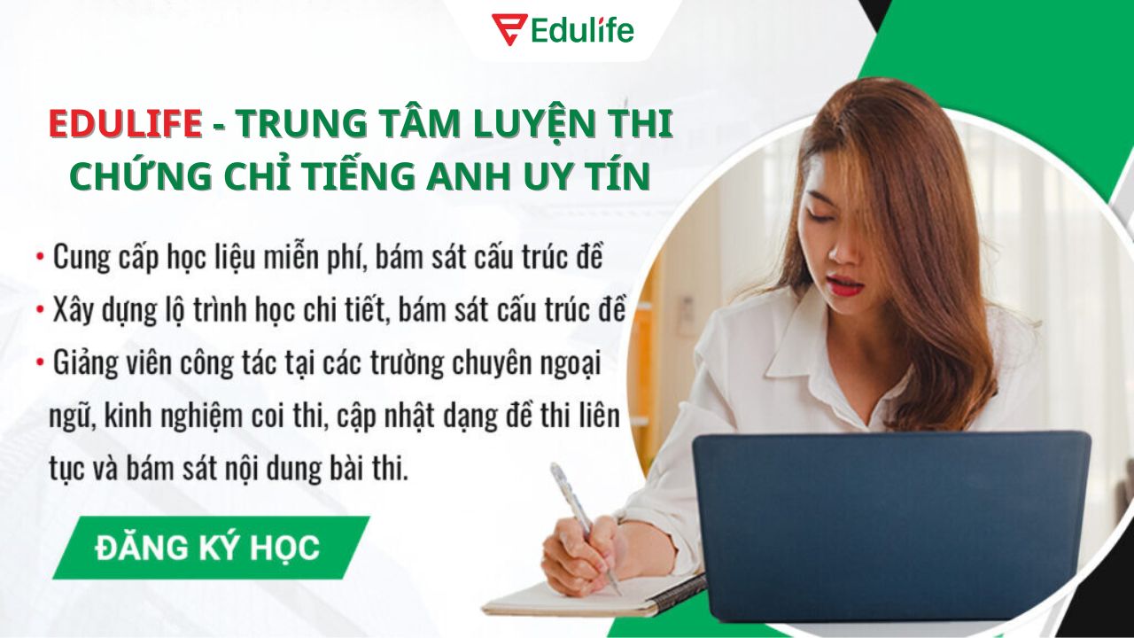 Edulife tự hào là đơn vị đào tạo chứng chỉ tiếng Anh uy tín hàng đầu tại Việt Nam