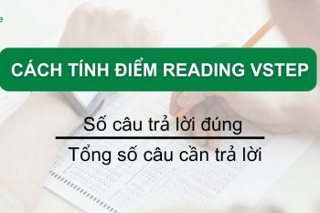 Cách tính điểm phần thi Reading Vstep