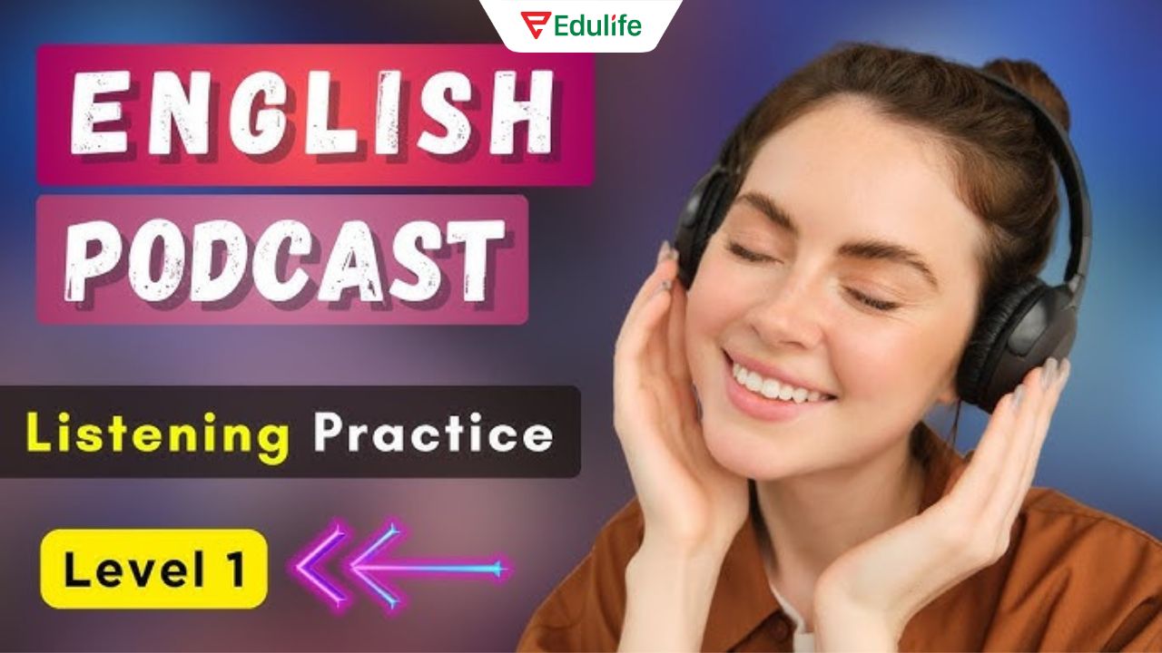 Luyện nghe qua các kênh Podcast