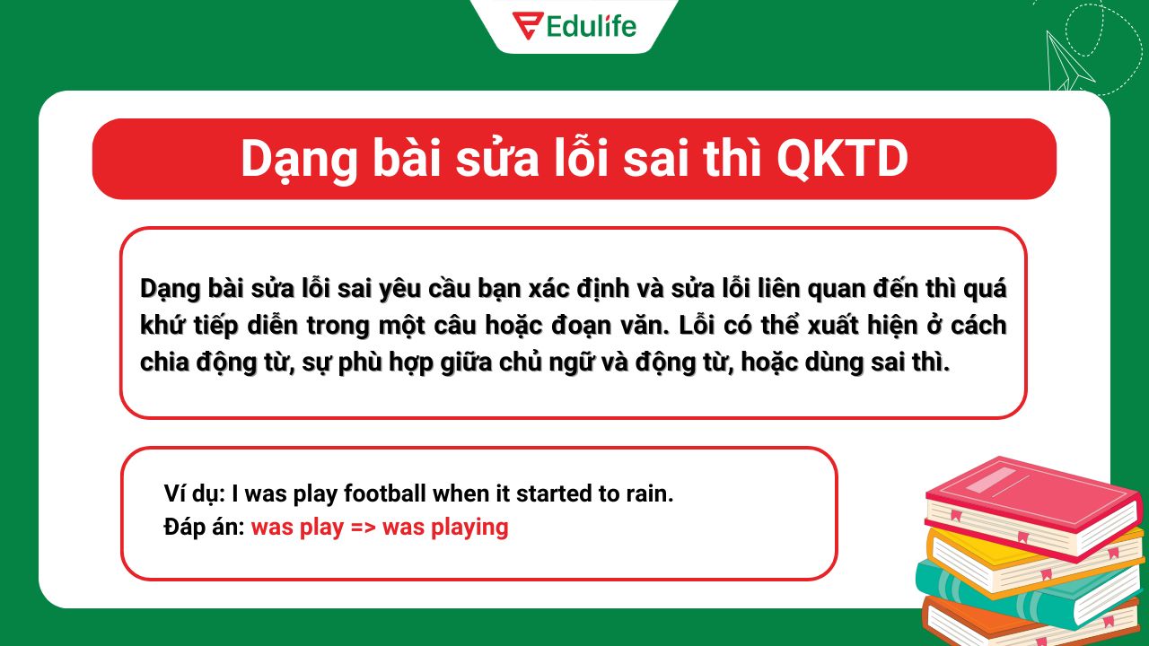 Dạng bài sửa lỗi sai​ của thì quá khứ tiếp diễn