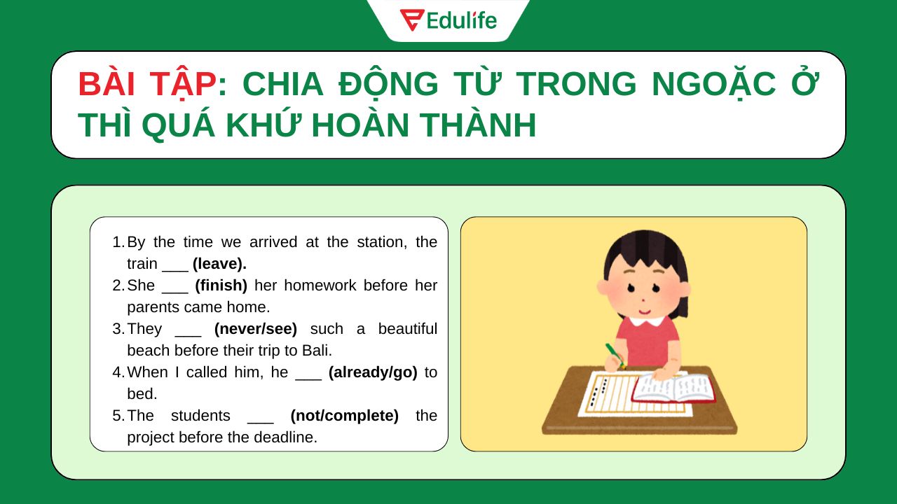 Bài tập chia động từ trong ngoặc ở thì quá khứ hoàn thành