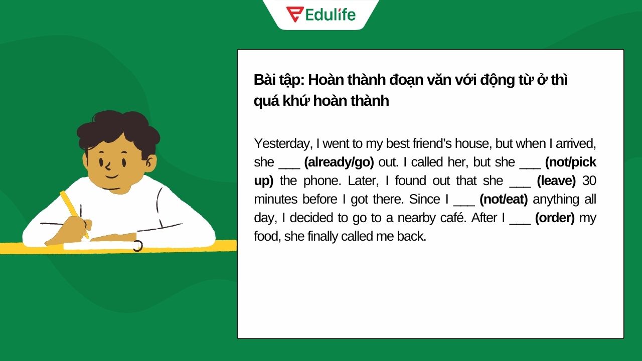 Bài tập hoàn thành đoạn văn với động từ thì quá khứ hoàn thành