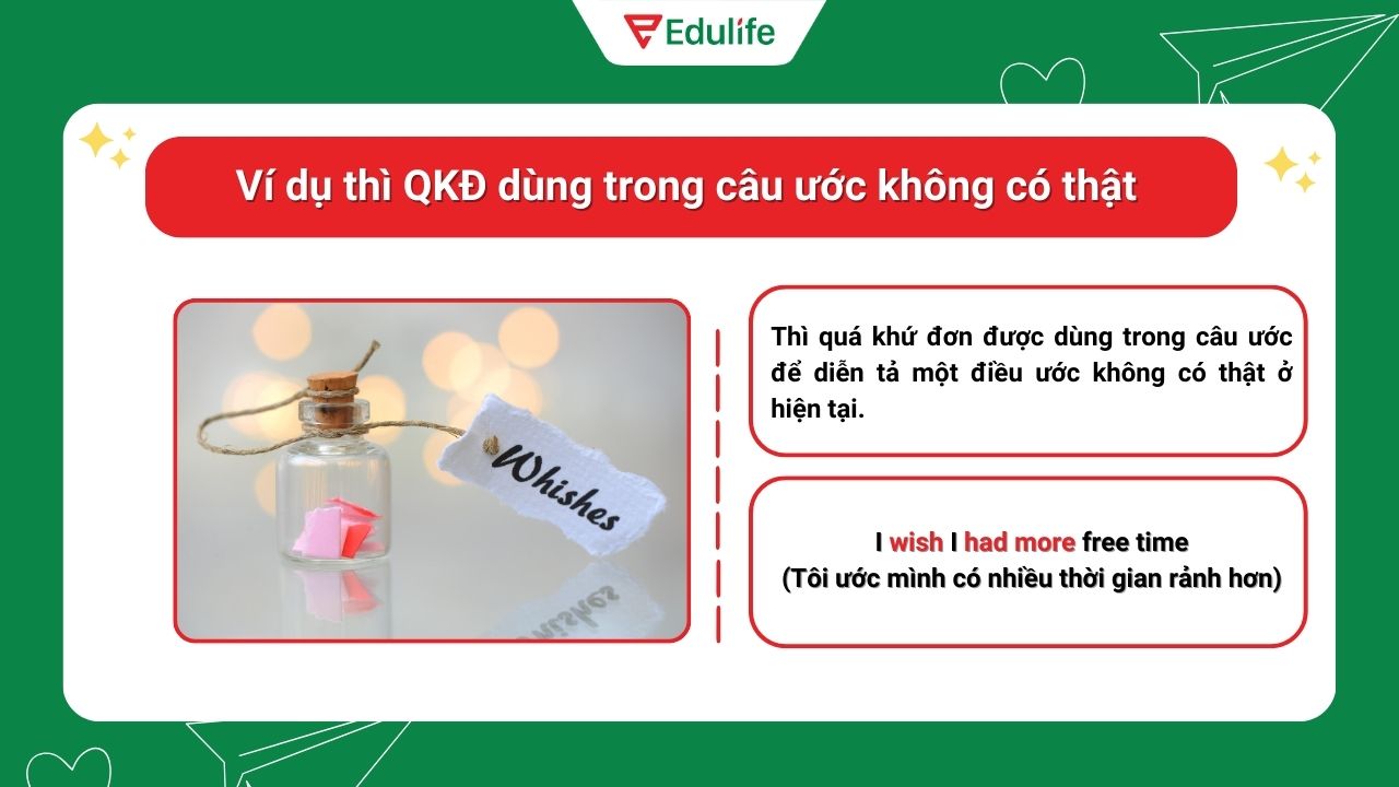 Ví dụ thì quá khứ đơn dùng trong câu ước không có thật ​