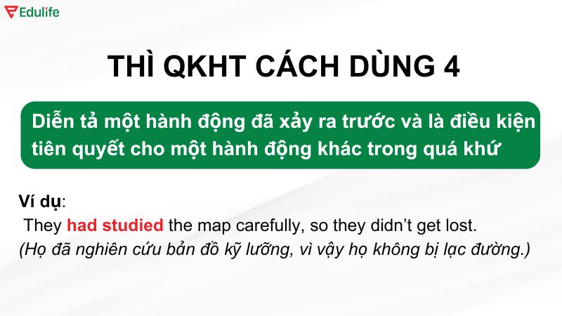 Ví dụ thì quá khứ hoàn thành trong cách dùng 4