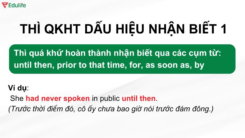 Ví dụ thì quá khứ hoàn thành theo các cụm từ thường gặp