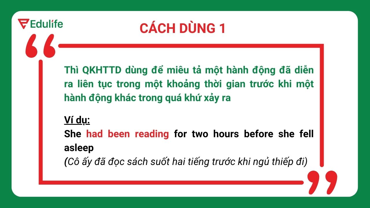 Cách dùng thứ nhất của thì Quá khứ HTTD