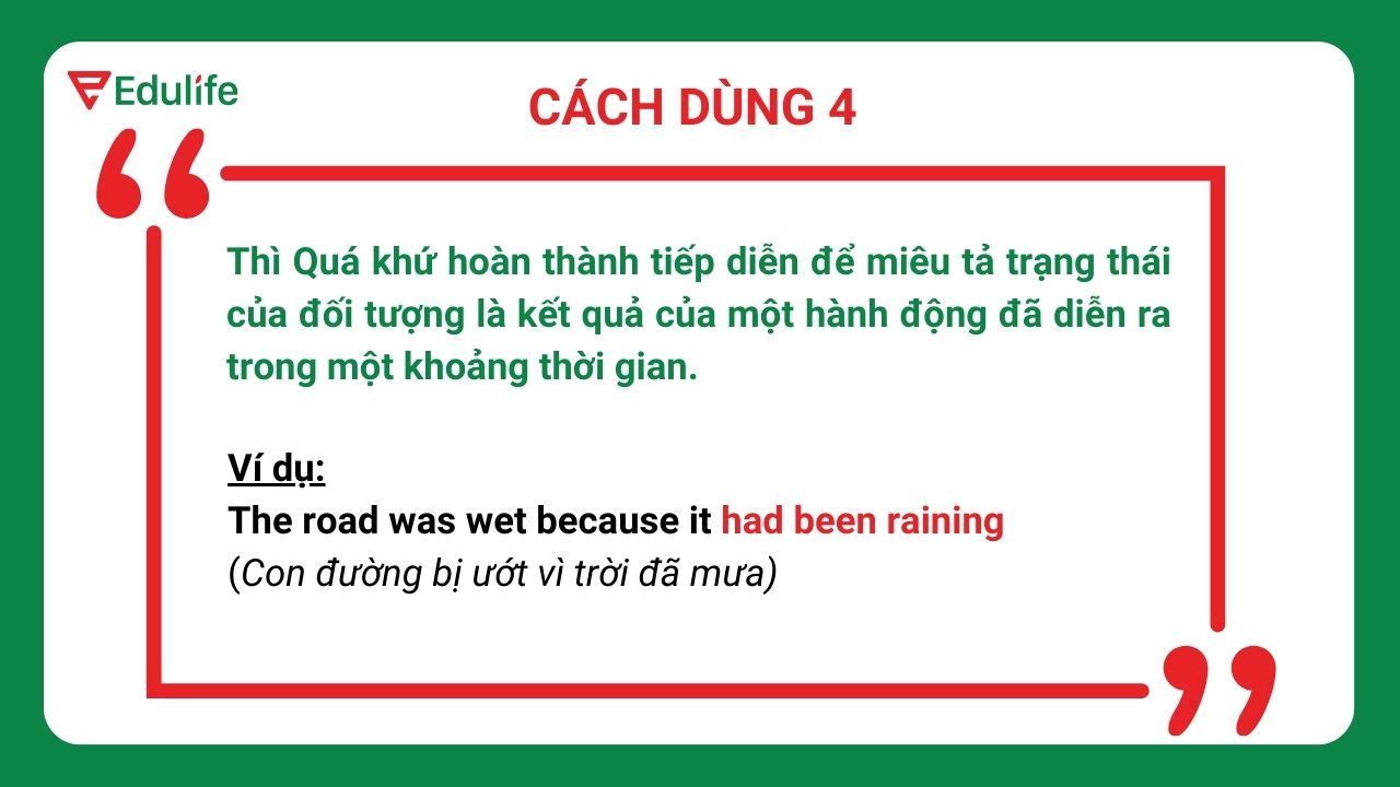 Cách dùng thứ tư của thì Quá khứ HTTD