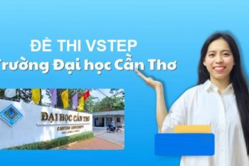 đề thi VSTEP Đại học Cần Thơ