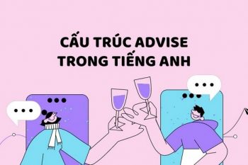 Cấu trúc Advise