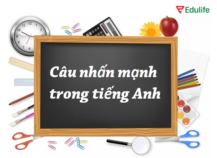 Cấu trúc nhấn mạnh sử dụng nhằm nhấn mạnh một phần thông tin quan trọng trong câu