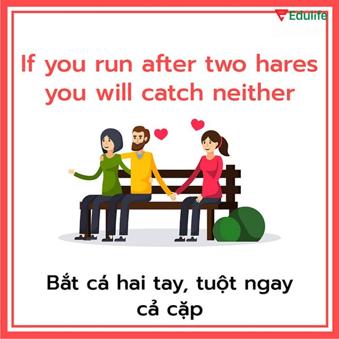 Thành ngữ trong tình yêu về bắt cá hai tay