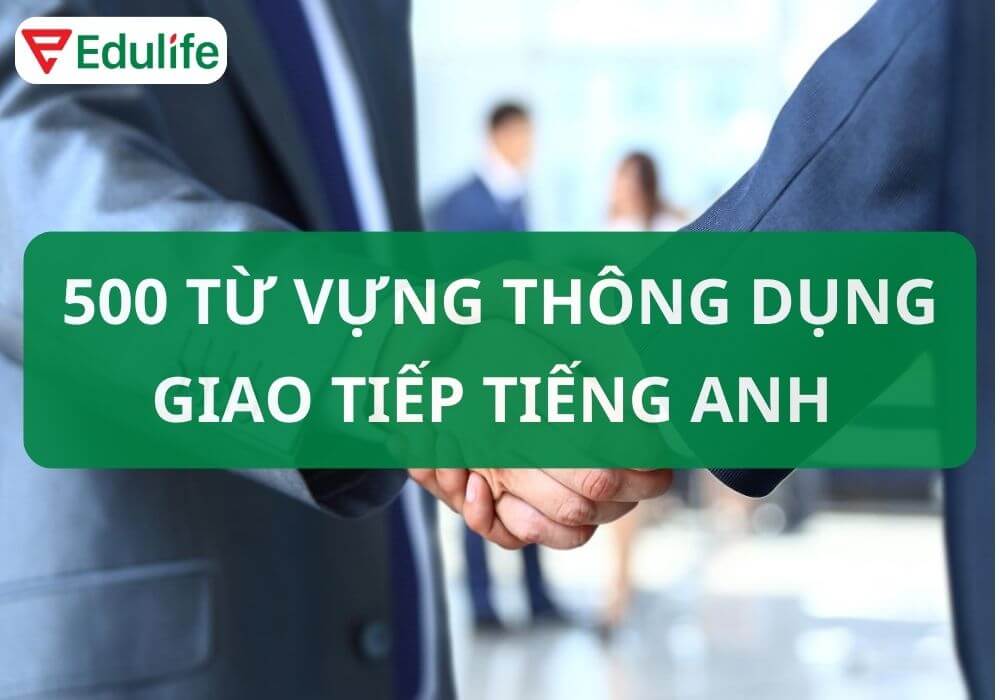 500 từ vựng thông dụng