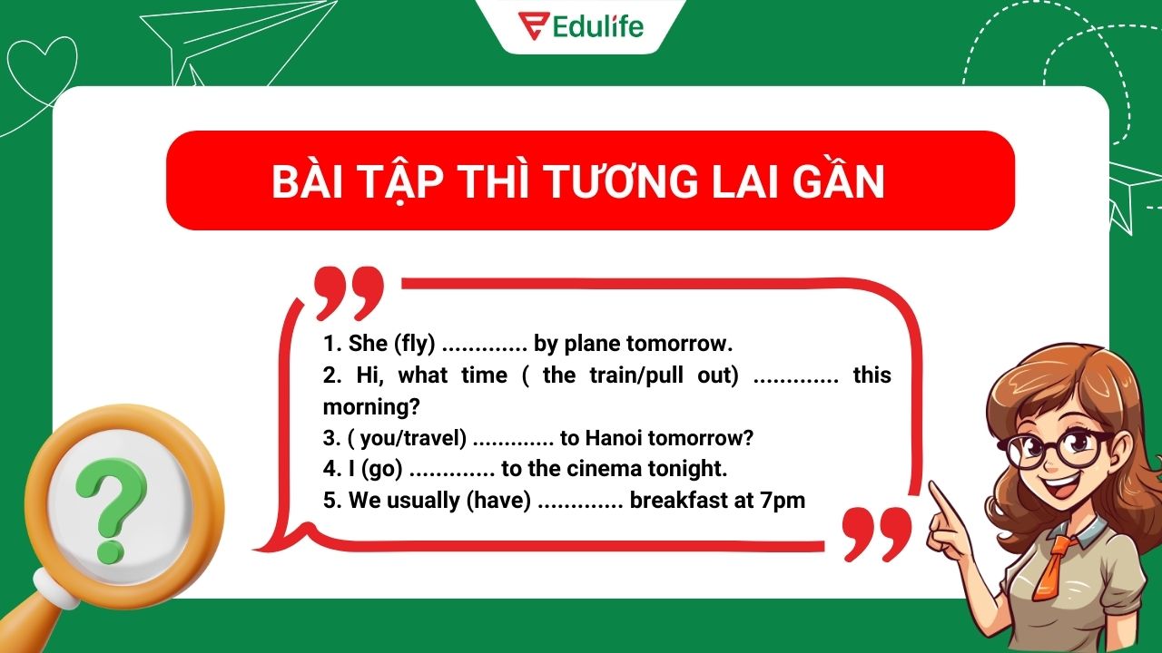 Bài tập thì tương lai gần