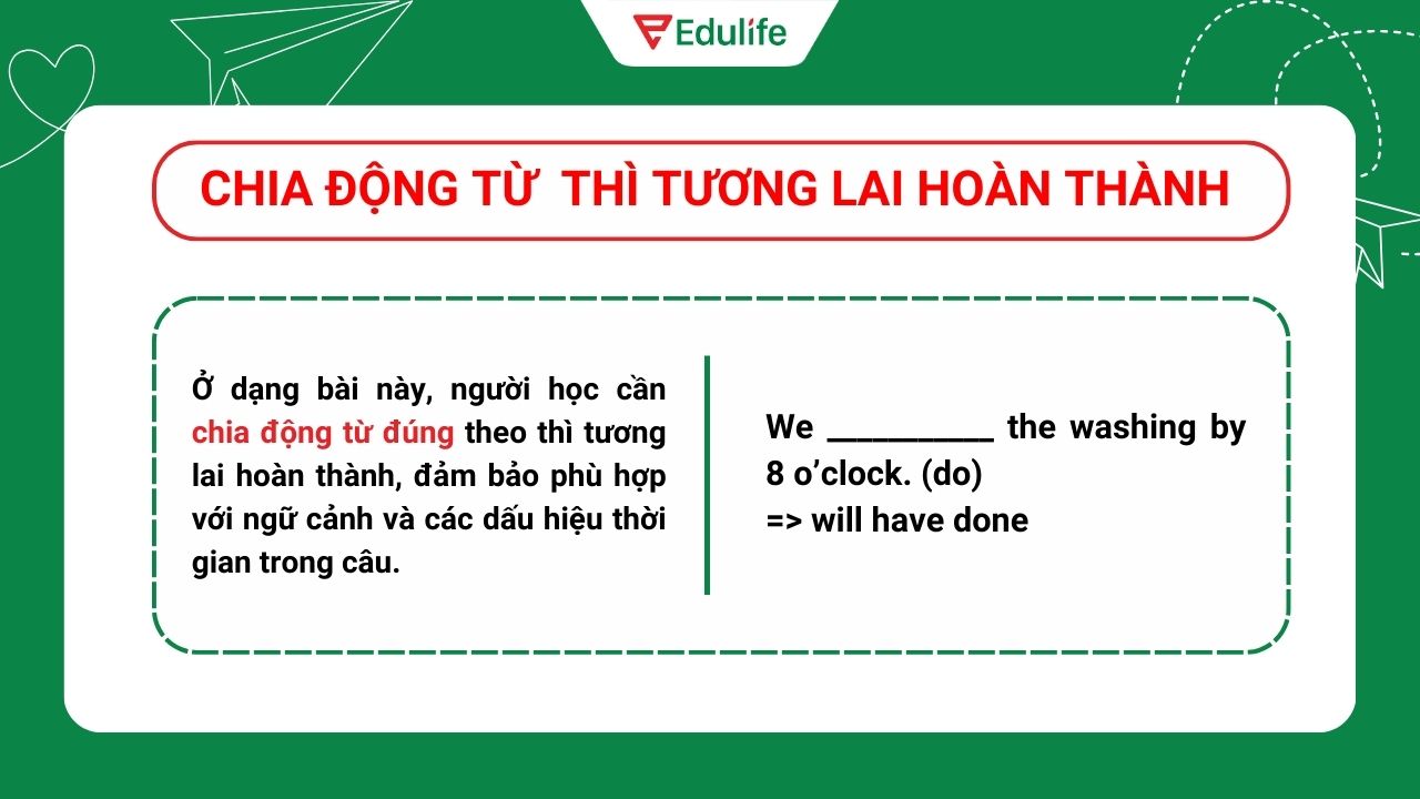 Dạng bài chia động từ thì tương lai hoàn thành​