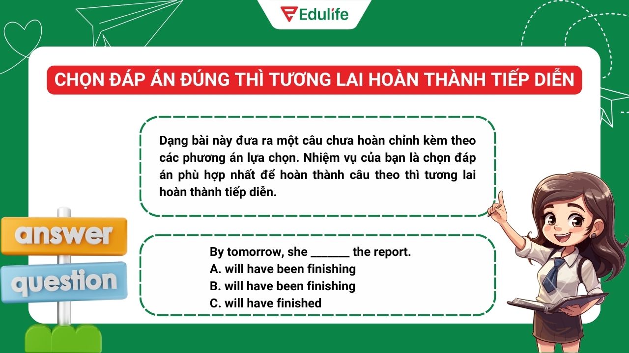Dạng bài tập Chọn đáp án đúng thì tương lai hoàn thành tiếp diễn