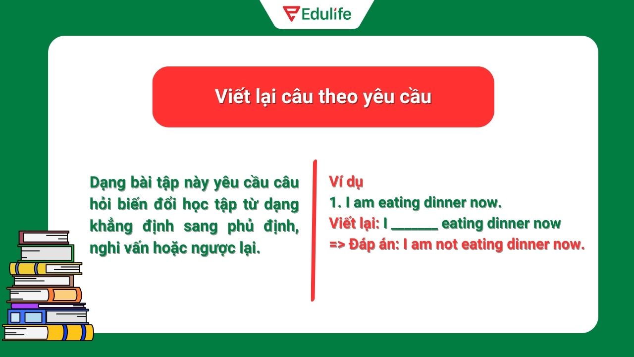 Dạng bài tập viết lại câu theo yêu cầu