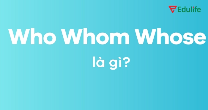 Who, whom và whose là các đại từ quan hệ dùng để nối mệnh đề quan hệ vào trong câu chính để bổ nghĩa cho danh từ