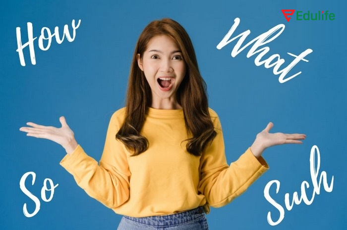 How, What, So, Such là những từ phổ biến  diễn đạt cảm thán trong câu
